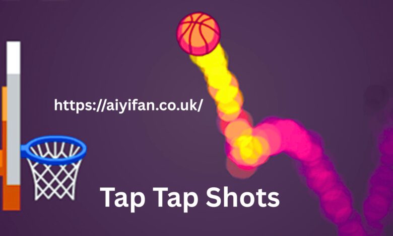 Tap Tap Shots