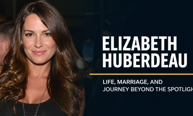 Elizabeth Huberdeau: Life Story, Marriage, and Journey Beyond the Spotlight elizabeth huberdeau